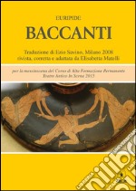 Baccanti. E-book. Formato EPUB ebook