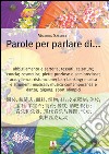 Parole per parlare di... Ediz. italiana e cinese. E-book. Formato PDF ebook