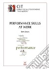 Performance Skills at Work. E-book. Formato EPUB ebook di Brian Groves