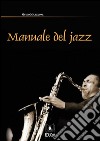 Manuale del Jazz. E-book. Formato EPUB ebook