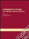 Comunicare in Europa. Lessici istituzionali e terminologie specialistiche. E-book. Formato Mobipocket ebook