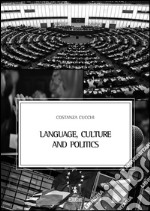 Language, culture and politics. E-book. Formato EPUB ebook