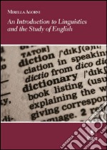 An introduction to linguistics and the study of english. E-book. Formato Mobipocket ebook