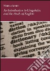 An introduction to linguistics and the study of english. E-book. Formato EPUB ebook