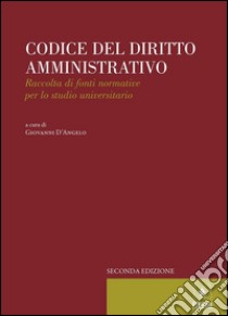 Codice del Diritto Amministrativo - 2015. E-book. Formato EPUB ebook di Giovanni D'angelo