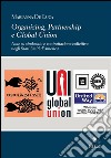 Organizing, partnership e global union. E-book. Formato EPUB ebook