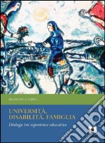 Università, disabilità, famiglia. Dialogo tra esperienze educative. E-book. Formato EPUB