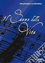 Il suono della vita. E-book. Formato PDF