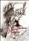 Ombra e magia. E-book. Formato Mobipocket ebook