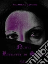 Nuovi ritratti di sangue. E-book. Formato EPUB ebook di Filomena Cecere