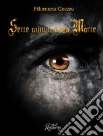 Sette minuti dalla morte. E-book. Formato EPUB ebook