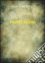 Primo Sabba. E-book. Formato EPUB