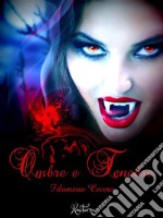 Ombre e tenebre. E-book. Formato EPUB ebook