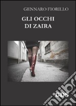 Gli occhi di Zaira. E-book. Formato EPUB ebook