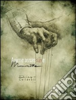 Anime assassine - Marionette. E-book. Formato EPUB ebook