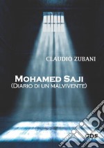 Mohamed Saji (Diario di un malvivente). E-book. Formato Mobipocket ebook