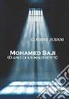 Mohamed Saji (Diario di un malvivente). E-book. Formato EPUB ebook di Claudio Zubani