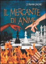 Il mercante di anime. E-book. Formato EPUB ebook