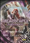 Astro La regina della luce - Dreamscapes - I racconti perduti- Volume 17. E-book. Formato EPUB ebook di Viviana De Cecco