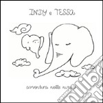 Indy volume secondo - Indy e Tessa avventura nelle nuvole. E-book. Formato EPUB ebook