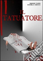 Il tatuatore. E-book. Formato Mobipocket