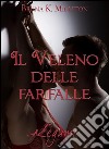 Il veleno delle farfalle. E-book. Formato EPUB ebook