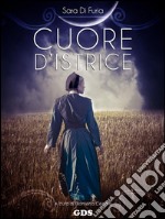 Cuore d'istrice. E-book. Formato EPUB ebook