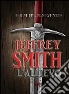 Jeffrey Smith - L'allievo. E-book. Formato EPUB ebook di Giuseppe Benevento