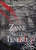 Zanne nelle tenebre. E-book. Formato Mobipocket