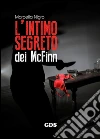 L'intimo segreto dei McFinn. E-book. Formato Mobipocket ebook di Marcella Nigro