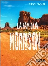 La famiglia Morrison. E-book. Formato EPUB ebook
