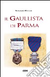 Il gaullista di Parma. E-book. Formato EPUB ebook