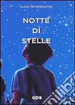 Notti di stelle. E-book. Formato EPUB ebook