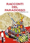Racconti del paradosso. E-book. Formato EPUB ebook di Daniele Palmieri