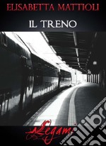 Il treno. E-book. Formato EPUB ebook