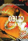 Oblio dal buio.... E-book. Formato EPUB ebook