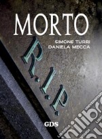 MEMENTO MORI - Morto. E-book. Formato EPUB ebook