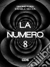 MEMENTO MORI - La numero 8. E-book. Formato EPUB ebook di Simone Turri