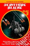 SCRITTURE ALIENE Albo n. 8. E-book. Formato EPUB ebook di Flavio Firmo