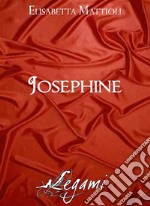 Josephine. E-book. Formato EPUB ebook