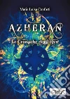 Azheran. Le cronache degli Ejyn. E-book. Formato EPUB ebook di Maria Luisa Conforti
