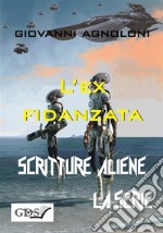 L&apos;ex fidanzata. E-book. Formato Mobipocket