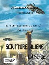 E tutto brillerà di più. E-book. Formato EPUB ebook di Alessandro Forlani