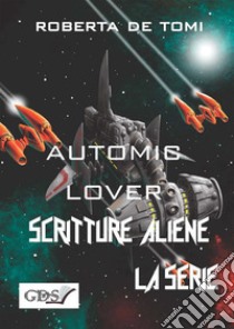 Automic Lover. E-book. Formato EPUB ebook di Roberta De Tomi