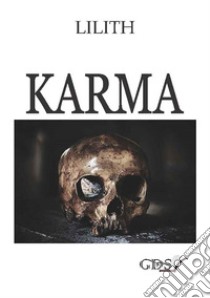 Karma. E-book. Formato Mobipocket ebook di Lilith