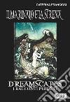 Il marinaio e la sirena- Dreamscapes - i racconti perduti - volume 25. E-book. Formato EPUB ebook