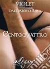 Dal diario di Sara. Centoquattro. E-book. Formato EPUB ebook