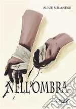 Nell&apos;ombra. E-book. Formato Mobipocket