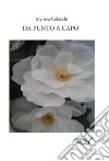 Da punto a capo. E-book. Formato EPUB ebook