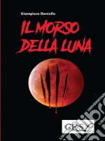 Il morso della luna. E-book. Formato Mobipocket ebook